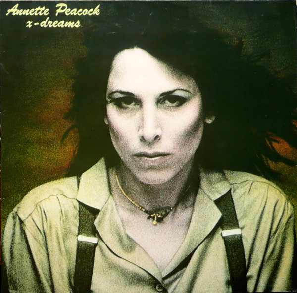 Annette Peacock – X-Dreams (1988