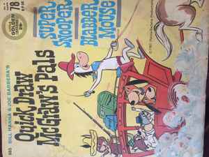 Quick Draw McGraw – Bill Hanna & Joseph Barbera's Quick Draw