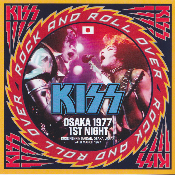 Kiss – Osaka 1977 1st Night (2020, CD) - Discogs