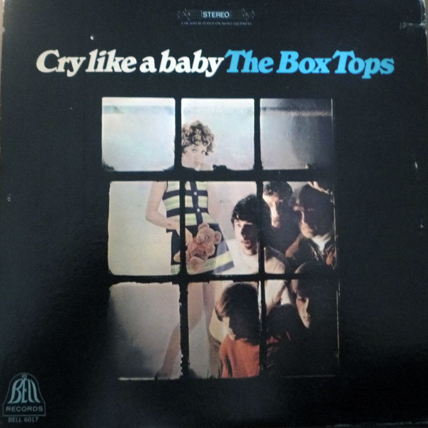 The Box Tops – Cry Like A Baby (1968, Vinyl) - Discogs