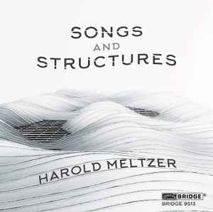 Harold Meltzer - Songs And Structures album cover