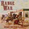 Range War (2) - Home On The Range