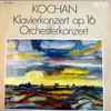 Günter Kochan - Klavierkonzert Op.16 Konzert Für Orchester