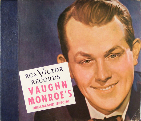 Vaughn Monroe And His Orchestra - Vaughn Monroe's Dreamland