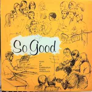 The Celebration Singers - So Good album cover