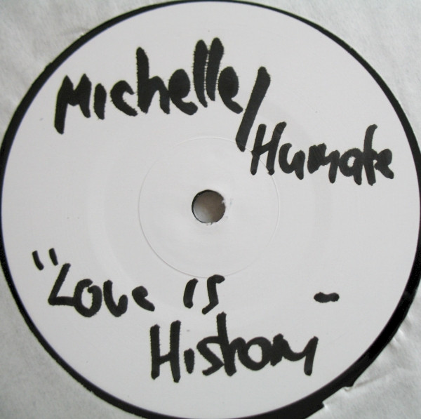 Michelle Love Is History 1994 Vinyl Discogs