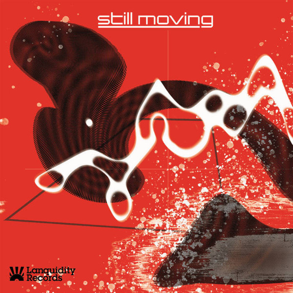 Still Moving - Still Moving EP | Lanquidity Records (LQ010) - main