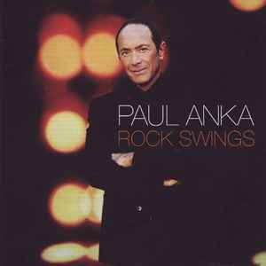 Paul Anka - Rock Swings album cover