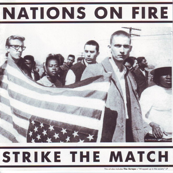 descargar álbum Nations On Fire Scraps - Strike The Match Wrapped Up In This Society