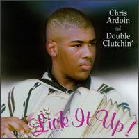 Album herunterladen Chris Ardoin And Double Clutchin' - Lick It Up