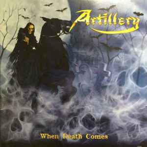 Artillery (2) - When Death Comes album cover