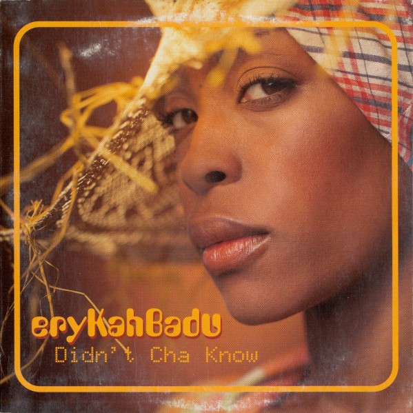 Erykah Badu Didn t Cha Know 2001 CD Discogs