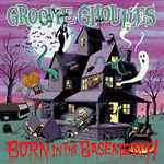Born In The Basement - Groovie Ghoulies