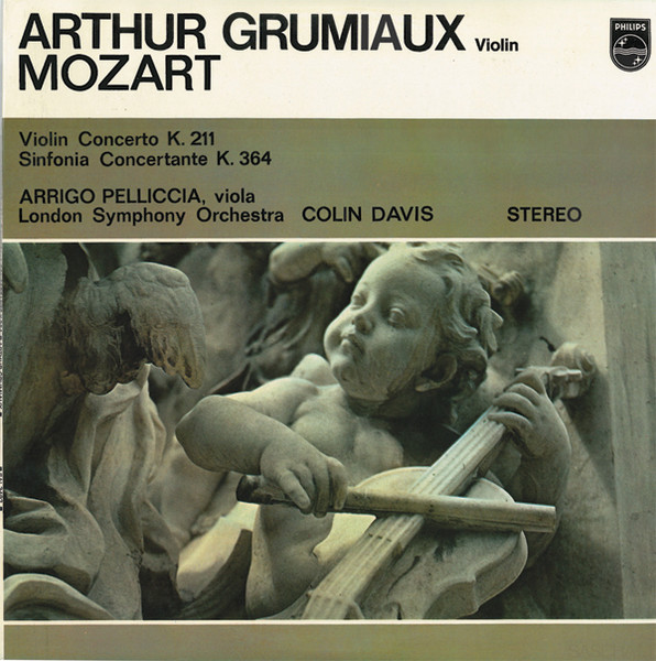 Arthur Grumiaux, Mozart - Violin Concerto K. 211 / Sinfonia Concertante ...