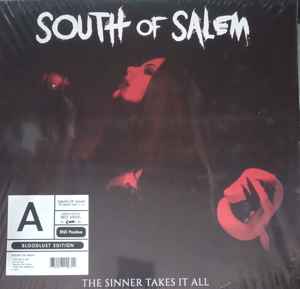 South Of Salem - The Sinner Takes It All (Bloodlust Edition) album cover
