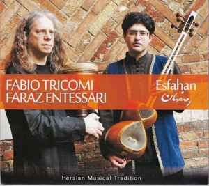 Fabio Tricomi - Esfahan - Persian Musical Tradition album cover