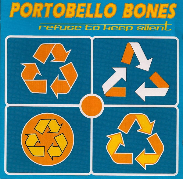 Album herunterladen Portobello Bones - Refuse To Keep Silent