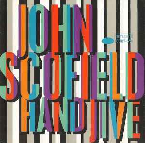 John Scofield - Hand Jive