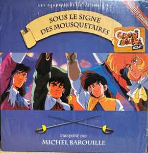 Michel Barouille – Sous Le Signe Des Mousquetaires (2001, CD