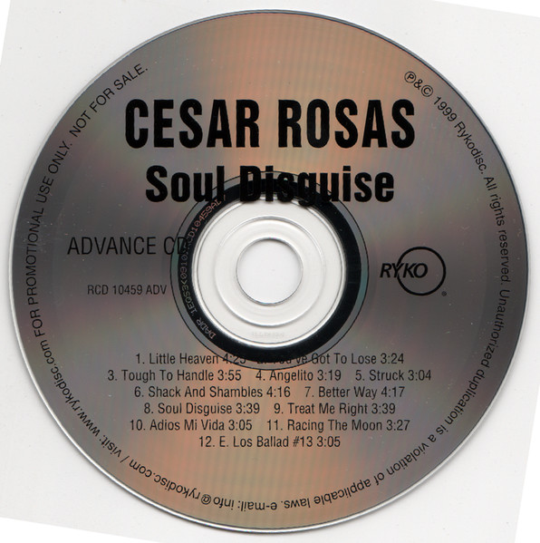 Cesar Rosas – Soul Disguise (1999, CD) - Discogs