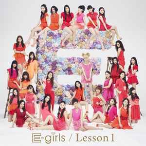 E-girls – Lesson 1 (2013, CD) - Discogs