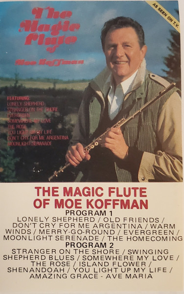 Moe Koffman - The Magic Flute Of Moe Koffman | Releases | Discogs