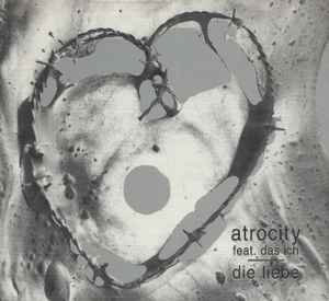 Atrocity - Die Liebe album cover