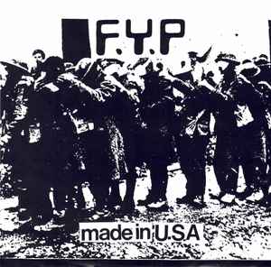 F.Y.P. - Made In U.S.A. | Releases | Discogs