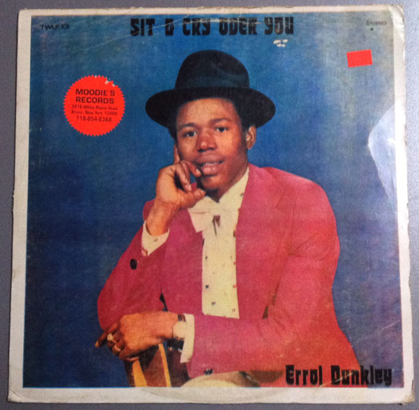 Errol Dunkley – Sit & Cry Over You (Vinyl) - Discogs