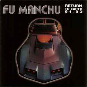 Return To Earth 91 - 93 - Fu Manchu