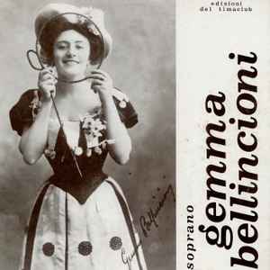 Gemma Bellincioni - Soprano Gemma Bellincioni album cover