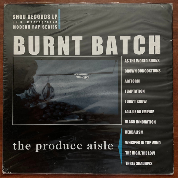 Burnt Batch – The Produce Aisle (1999, Vinyl) - Discogs