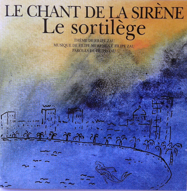 télécharger l'album Filipe Zau & Filipe Mukenga - Le Chant De La Sirène Le Sortilège