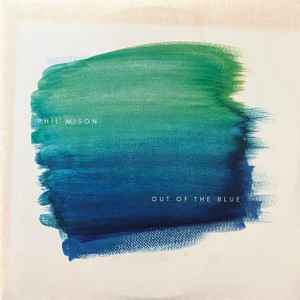 Out Of The Blue - Phil Mison