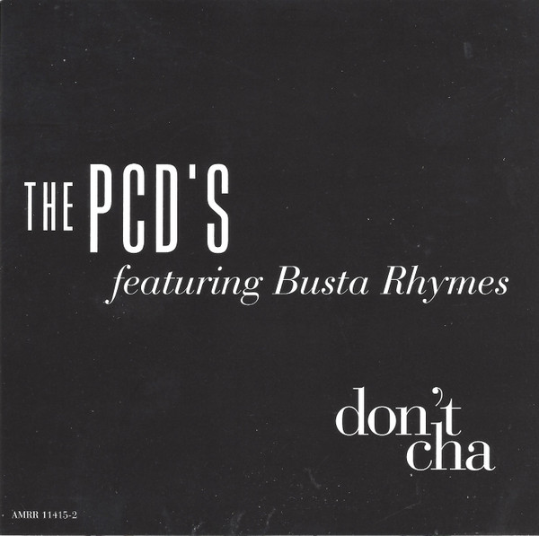 The PCD S Featuring Busta Rhymes Don t Cha 2005 CD Discogs