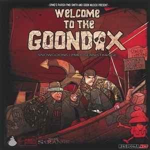 Snowgoons | PMD | Sean Strange - Welcome To The Goondox