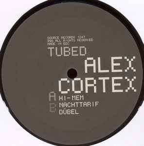 Alex Cortex - Tubed album cover