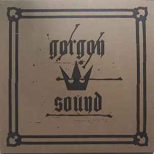 Gorgon Sound E.P. - Gorgon Sound