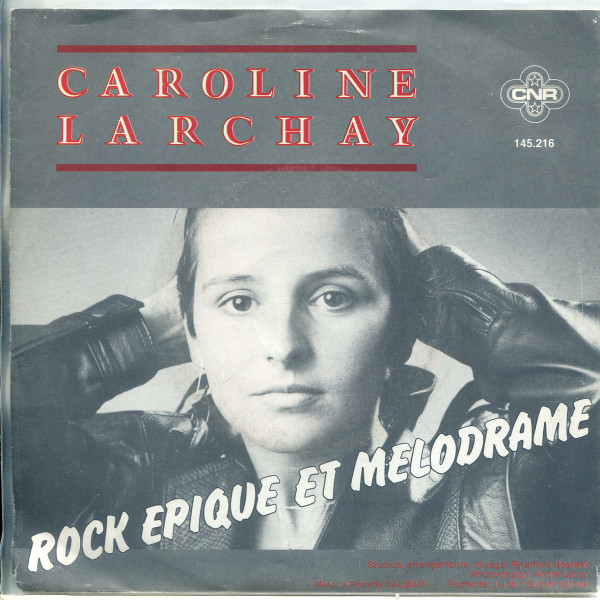 descargar álbum Caroline Larchay - Rock Epique Et Melodrame