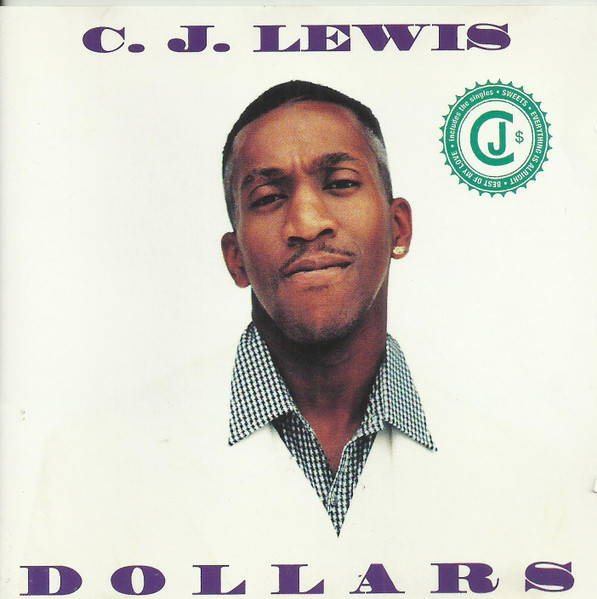 C.J. Lewis – Dollars (1994, CD) - Discogs