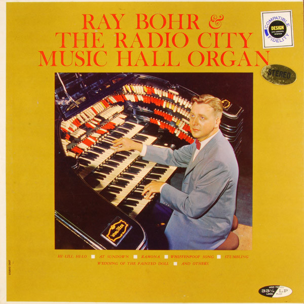 lataa albumi Ray Bohr - Ray Bohr The Radio City Music Hall Organ