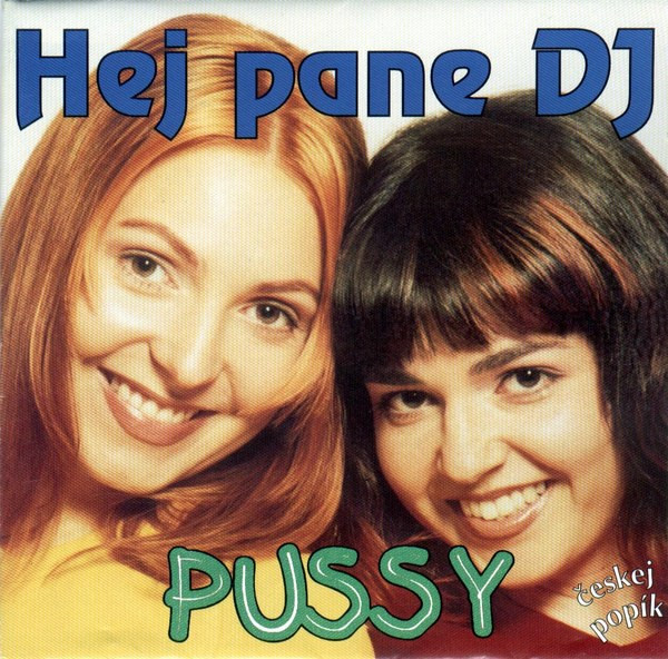 last ned album Pussy - Hej Pane DJ