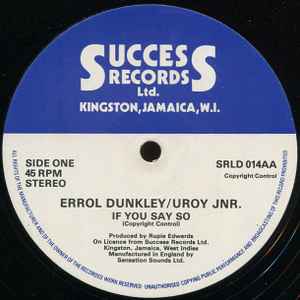 Errol Dunkley / Uroy Jnr. / Sugar Minott / Tony Tuff / Derrick