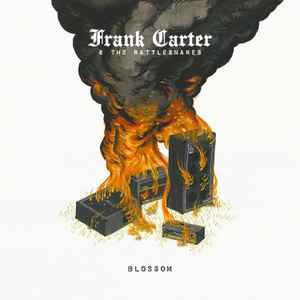 Frank Carter & The Rattlesnakes - Blossom album cover