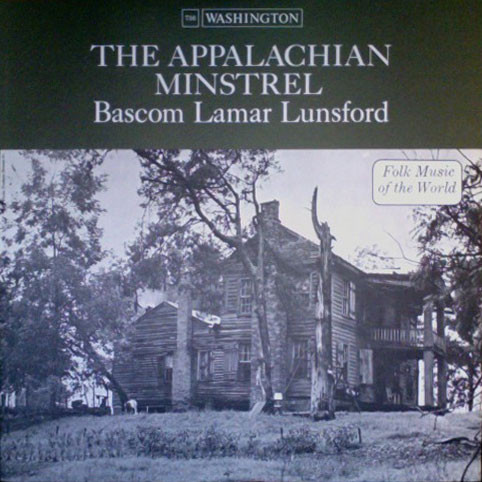descargar álbum Bascom Lamar Lunsford - The Appalachian Minstrel