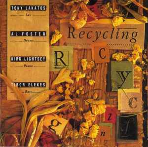 Tony Lakatos - Recycling album cover
