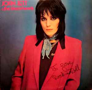 I Love Rock 'N Roll - Joan Jett & The Blackhearts