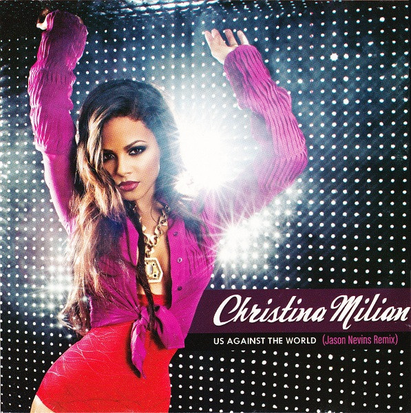 ladda ner album Christina Milian - Us Against The World Jason Nevins Remix