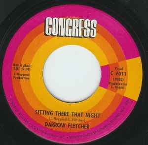 Darrow Fletcher - I Think I'm Gonna Write A Song / Sitting There That Night album cover