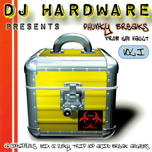 descargar álbum DJ Hardware - Phunky Breaks From The Vault Vol I